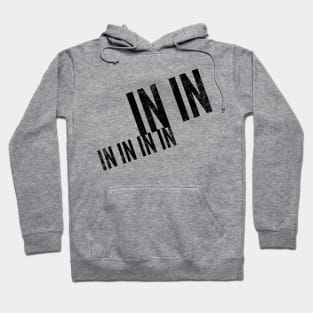 In In In Hoodie